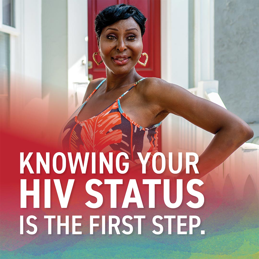 Knowing Your HIV Status is the First Step.